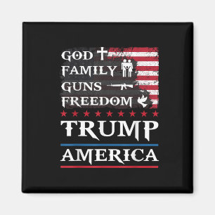 God Family Guns & Freedom Trump America Suppor Magnet