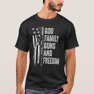 God Family Guns & Freedom   Pro Gun Usa 4th Of Jul T-Shirt