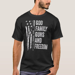 God Family Guns & Freedom Pro Gun Usa 4th Of July T-Shirt