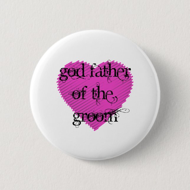 God Father of the Groom 6 Cm Round Badge (Front)