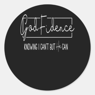 God Fidence Faith Church Christians Jesus Classic Round Sticker