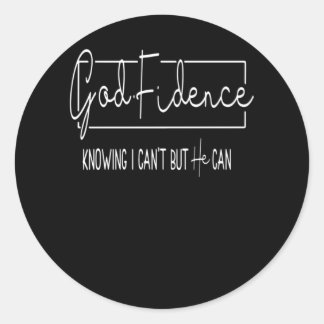 God Fidence Faith Church Christians Jesus Classic Round Sticker