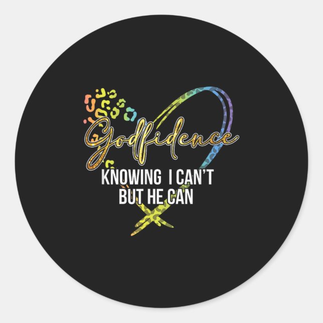 God.fidence Know I Cant But He Can Leopard Heart C Classic Round Sticker (Front)