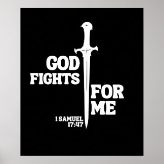 God Fights for Me – 1 Samuel 17:47 Poster