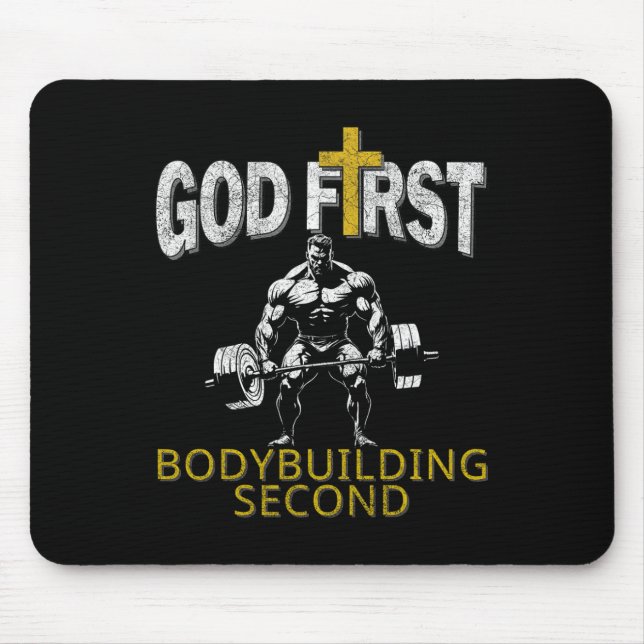 God First Bodybuilding Second Christian Gym Workou Mouse Mat (Front)