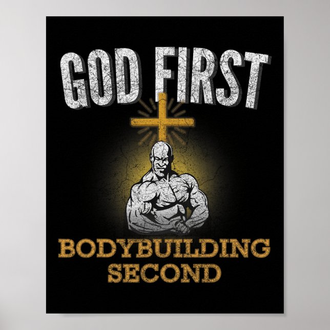 God First Bodybuilding Second Christian Gym Workou Poster (Front)