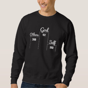 God First Others Second Love For Religion Sweatshirt