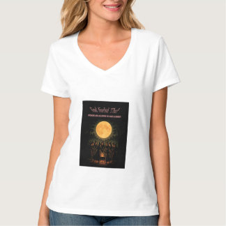 God Forbid That Women are allowed a Hobby T-Shirt