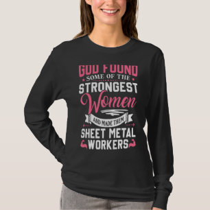 God Found Sheet Metal Worker Women T-Shirt