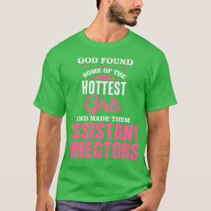 God Found Some Of The Hottest Girls And Made Them T-Shirt