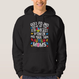 God Found Some Strongest Autism Awareness Hoodie