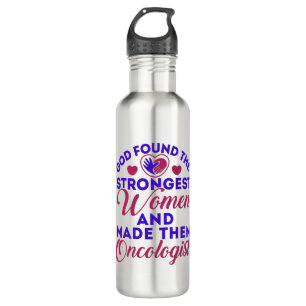 God Found Strongest Women Oncologists 710 Ml Water Bottle
