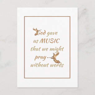 God Gave us Music Inspirational Quote Postcard