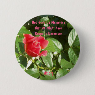 God Gave us Roses Alzheimer's Button