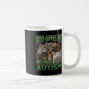 God Gives His Most Powerful Autism Funny Cat Meme Coffee Mug