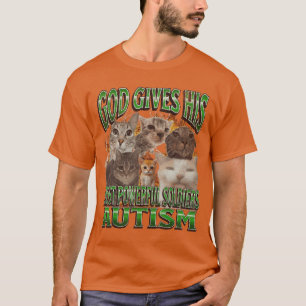 God Gives His Most Powerful Autism Funny Cat Meme T-Shirt