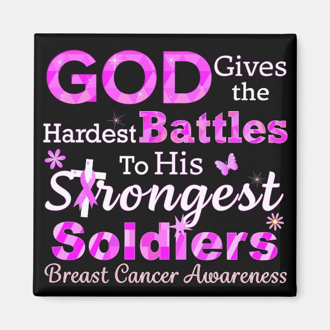 GOD Gives the Hardest Battles Magnet (Front)