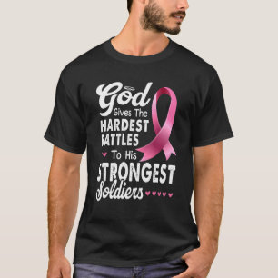 God Gives The Hardest Battles To His Strongest Sol T-Shirt