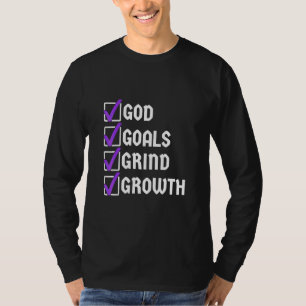 God Goals Grind Growth  T-Shirt