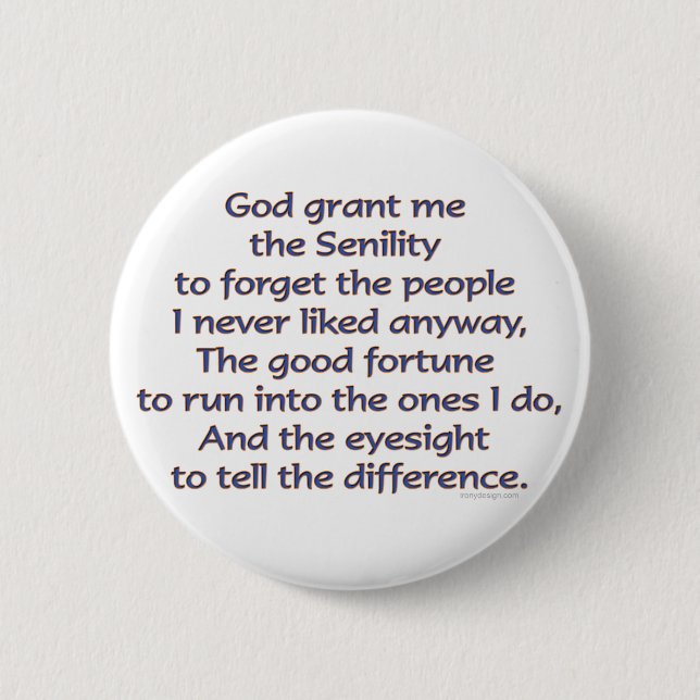 God Grant Me Humour 6 Cm Round Badge (Front)