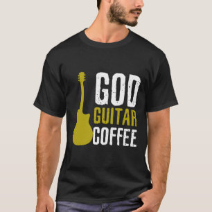 God Guitar Coffee Acoustic Band Musician T-Shirt