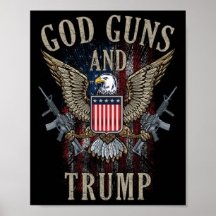 God Guns And Trump 2nd Amendment Flag Ar15 America Poster