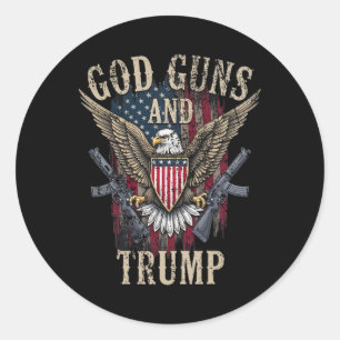 God Guns And Trump Classic Round Sticker