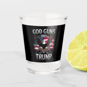 God Guns And Trump Eagle American Flag Vintage Shot Glass