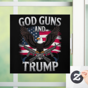 God Guns And Trump Eagle American Flag Vintage Window Cling