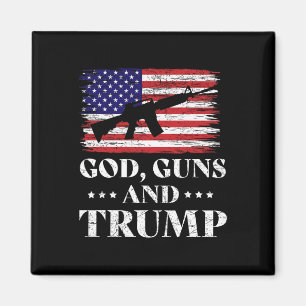 God Guns And Trump Magnet