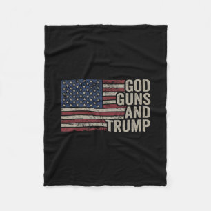 God Guns And Trump - Pro God Gun Funny Republican Fleece Blanket