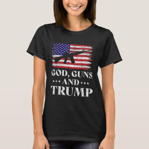 God Guns And Trump Shirt, Donald Trump For T-Shirt