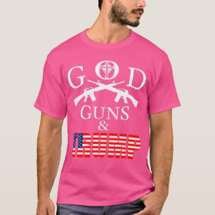 God Guns And Trump T-Shirt