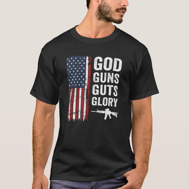 God Guns Guts Glory  Usa Flag Patriotic Christian  T-Shirt (Front)