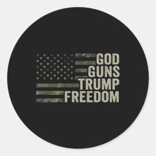 God Guns Trump Freedom - Funny Camouflage Pro Gun Classic Round Sticker