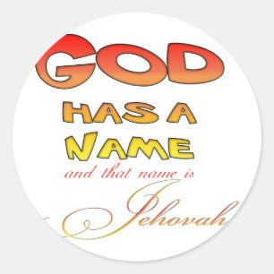 God has a Name Jehovah Classic Round Sticker