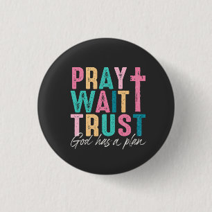 God Has A Plan 3 Cm Round Badge