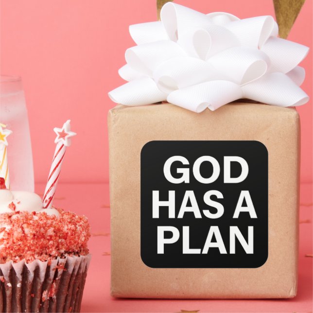 God Has a Plan Faith Quote Square Sticker (Party)