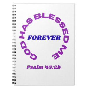 God Has Blessed Me Forever Notebook