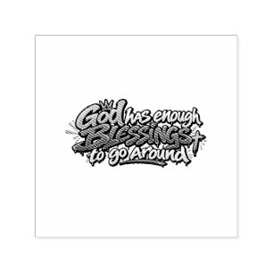 God has enough blessings to go around self-inking stamp