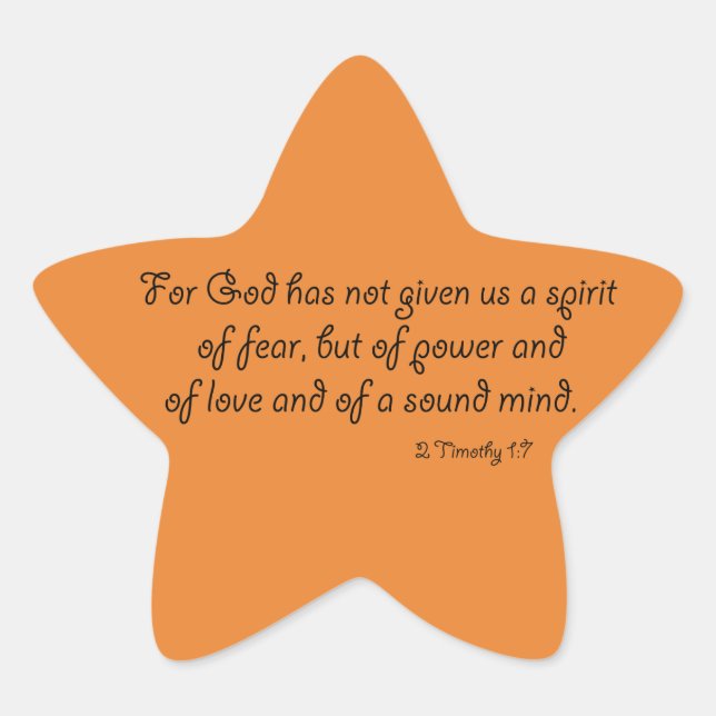 God has not given us a spirit of fear Bible Quote Star Sticker (Front)