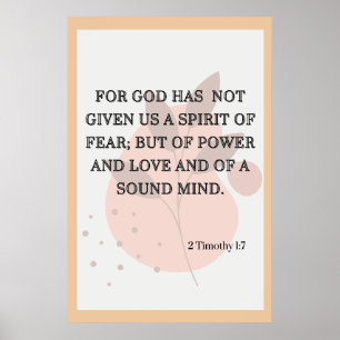  God has not given us the spirit of fear poster