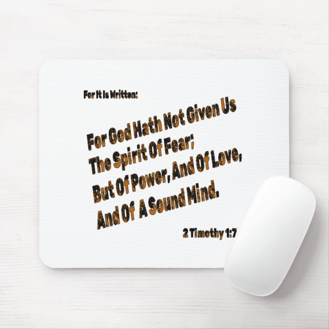 God Hath Not Given Us The Spirit Of Fear  Mouse Mat (With Mouse)