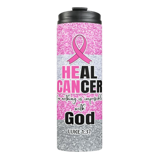 God Heal Cancer Pink Glitter Thermal Tumbler (Front)