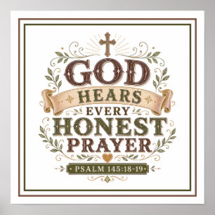 God Hears Every Honest Prayer Spiritual Quotes Poster