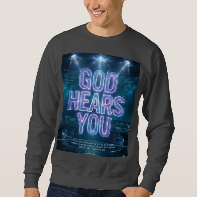 God Hears You – Psalm 34:17 Sweatshirt (Front)