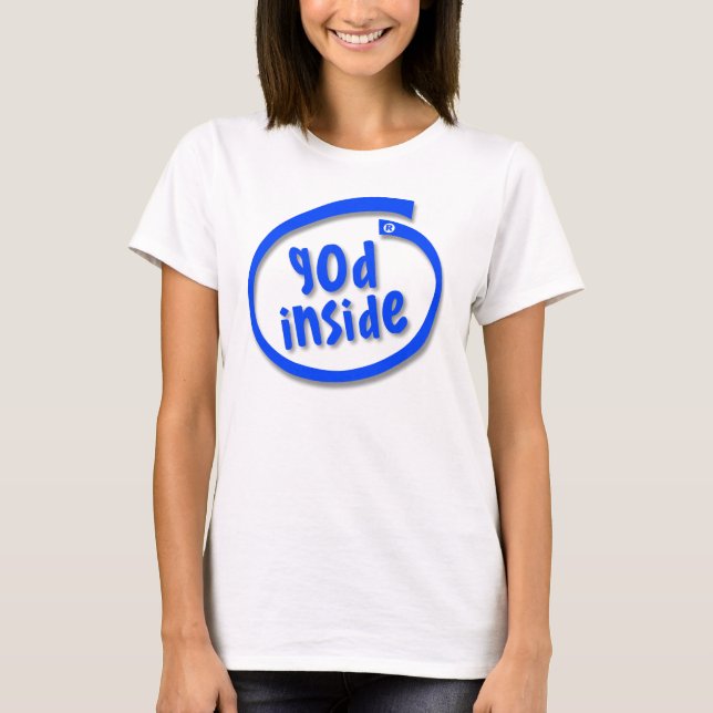 God Inside T-Shirt (Front)