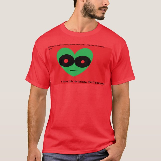 GOD is alien love T-Shirt (Front)