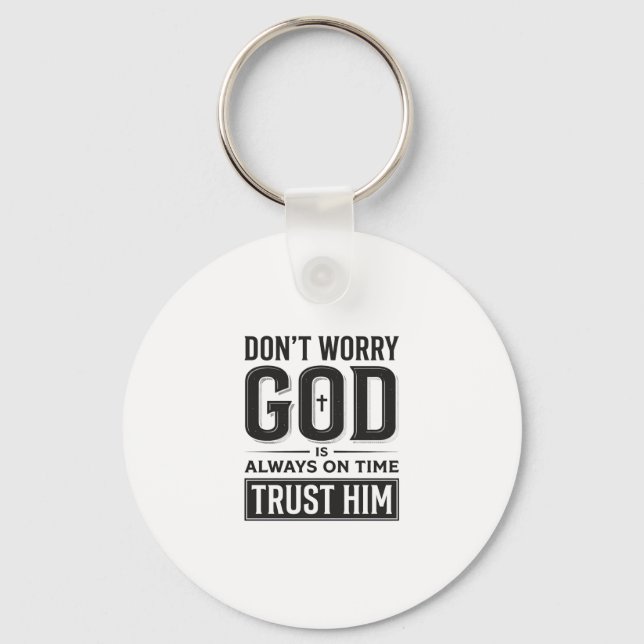 God Is Always on Time Christian Typography Design_ Key Ring (Front)