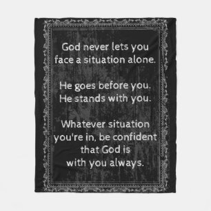 God is Always With You are Never Alone Fleece Blanket